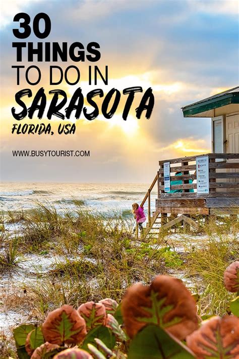 The Beach With Text Overlay That Reads Things To Do In Sarasoa Florida