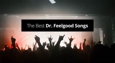 Best Dr Feelgood Songs List With Chords Lyrics Guvna Guitars