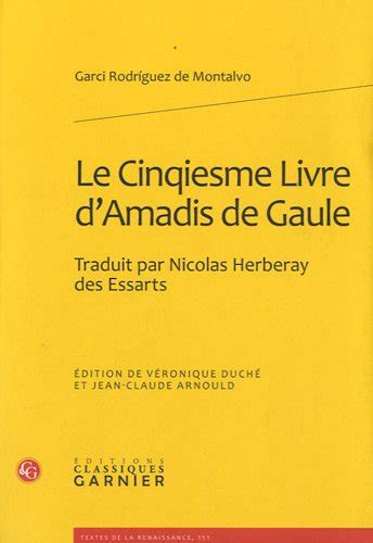 Amazon Le Cinqiesme Livre D Amadis De Gaule Traduit Par Nicolas