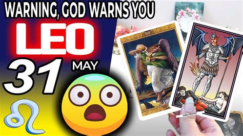 Leo ♌️ Warning God Warns You 😨 Horoscope For Today May 31 2023 ♌️leo