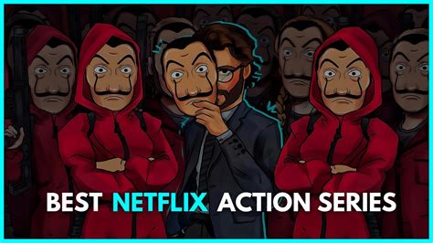 Best NETFLIX ACTION SERIES To Watch Now YouTube