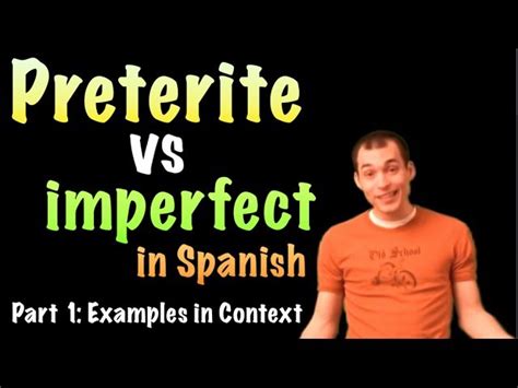 02 Spanish Lesson Preterite Vs Imperfect Part 1 Worksheets Library