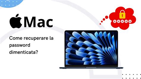 Come Recuperare La Tua Password Dimenticata Su Mac Blog Shopdutyfree It