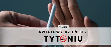 Wiatowy Dzie Bez Tytoniu Powiatowa Stacja Sanitarno