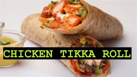 How To Prepare Chicken Tikka Roll Chicken Franky Wrap Chicken Tortilla Wrap Chicken Roll