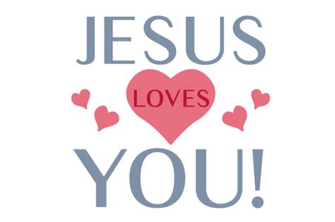 Jesus Loves You Svg Cut File By Creative Fabrica Crafts Creative Fabrica