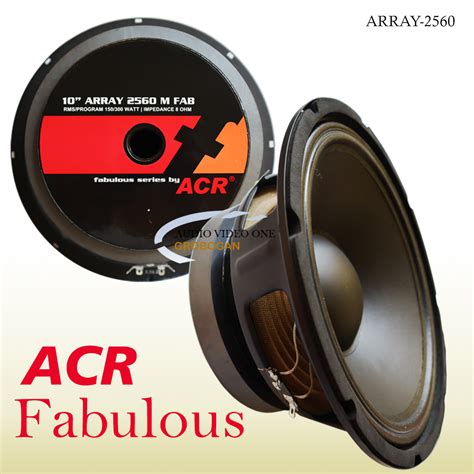 Speaker ACR Fabulous 10 Inchi Komponen Spiker Array 2560 M Fabulus