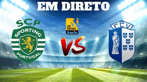 SPORTING CP VS VIZELA EM DIRETO LIGA PORTUGAL BWIN YouTube