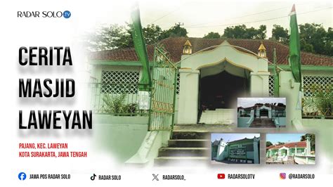 Menilik Sejarah Masjid Laweyan Ternyata Dulunya Jadi Tempat