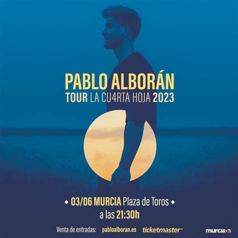 Pablo Albor N Llega A Murcia Con Su Nueva Gira Tour La Cuarta Hoja