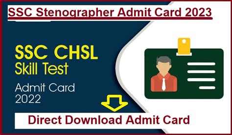 Ssc Stenographer Admit Card 2023 Jobinfo