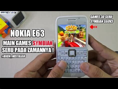 Nokia E Nostalgia Main Game D Symbian Seru Populer Youtube