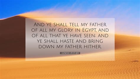 Genesis 45 13 KJV Desktop Wallpaper And Ye Shall Tell My Father Of