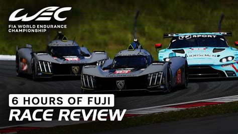 RACE REVIEW 2022 6 Hours Of Fuji FIA WEC YouTube