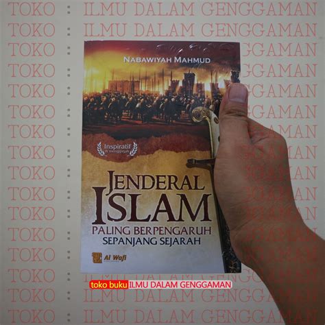 Jual Jenderal Islam Paling Berpengaruh Sepanjang Sejarah Al Wafi