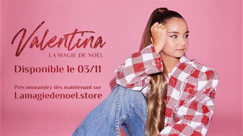 L Album De No L De Valentina La Magie De No L Est Disponible En