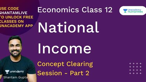 National Income Concept Clearing Session Part 2 Economics Class