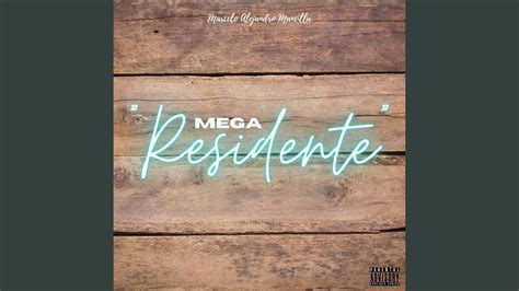 Mega Residente YouTube Music