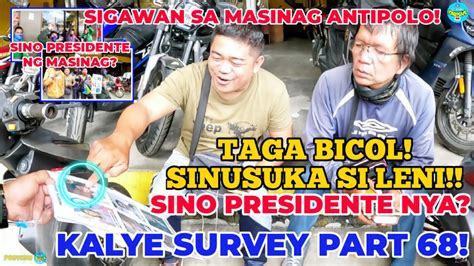 Kalye Survey Part Magugulat Ka Taga Bicol Sinusuka Si Leni