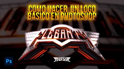 Como Hacer Logos Sonideros En Photoshop Basico Kush Diseño y