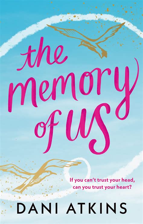 Interview With Dani Atkins The Author Of The Memory Of Us Frost Magazine