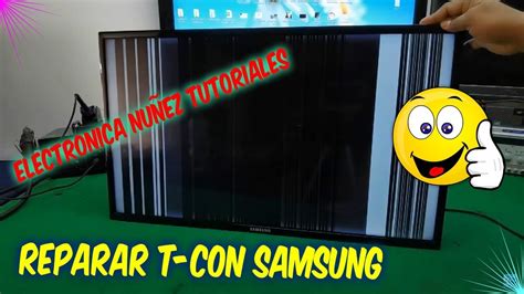 REPARAR TCON SAMSUNG SOLUCIÓN reparar samsung smart tv con rayas