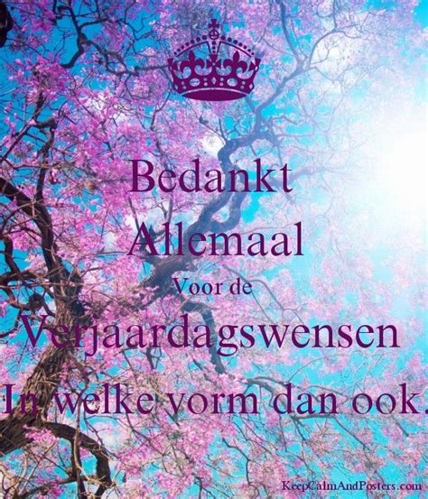 Pin Van Hubert Van Remoortere Op Dankjewel In 2024 Verjaardagswensen