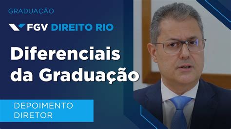 Fgv Direito Rio Diferenciais Da Gradua O Youtube