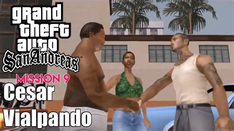 Gta San Andreas Mission Cesar Vialpando Ios Gameplay Hd