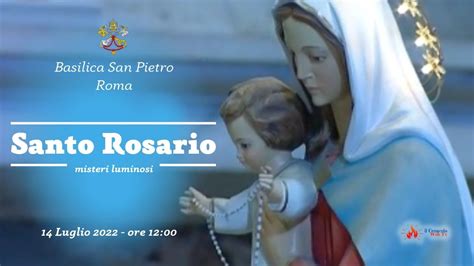 Santo Rosario Dalla Santa Casa Di Loreto Misteri Luminosi