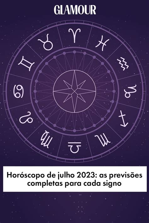 Horóscopo de julho 2023 as previsões completas para cada signo