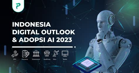 Blog Prosa Ai Indonesia Digital Outlook Adopsi AI 2023