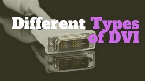 Different DVI types - Free Video Workshop - Beginner's Guide to Easy Tech