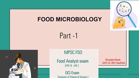 Food Microbiology Important Microorganisms In Food Microbiology Mpsc