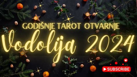 Vodolija Veliko Tarot Itanje Za Godinuznak I Podznak