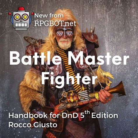 Battle Master Fighter Handbook: DnD 5e Subclass Guide - RPGBOT