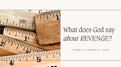 What Does God Say About Revenge Tara Villarreal Christian Author