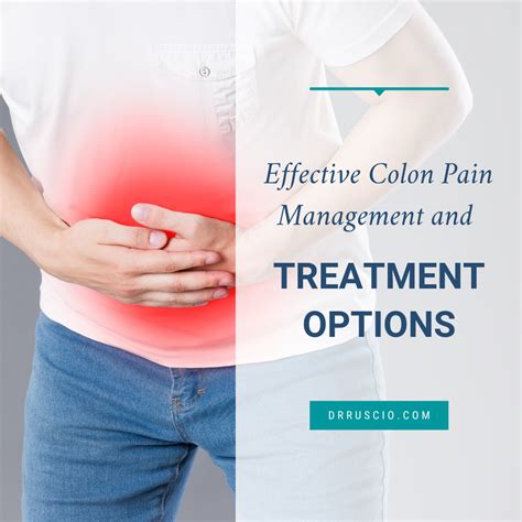 Effective Colon Pain Management and Treatment Options