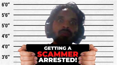 GETTING A SCAMMER ARRESTED - YouTube