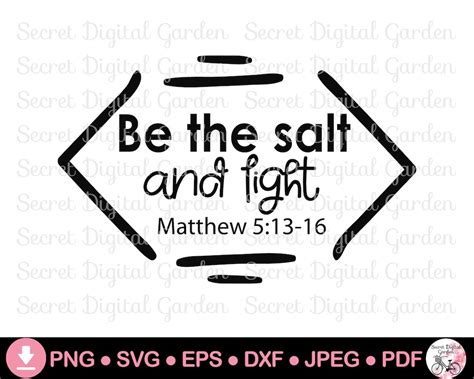 Be The Salt And Light Of The World Svg Png Matthew 5 13 16 Bible Verse