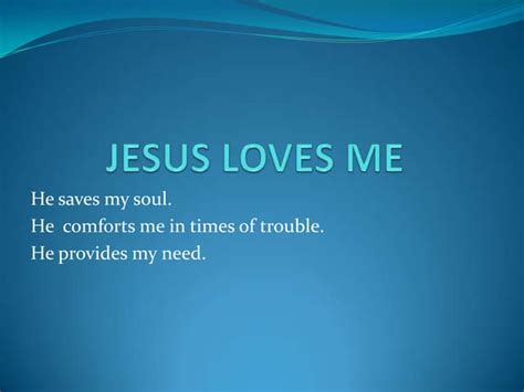 Jesus Loves Me Ppt