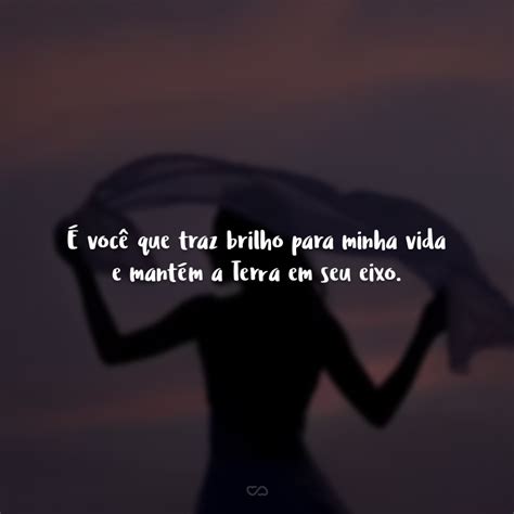 Frases De Amor Para Pessoa Que Voc Ama Se Sentir Especial