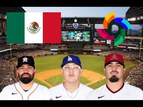 Mexico Wbc Current Roster And Predictions Youtube