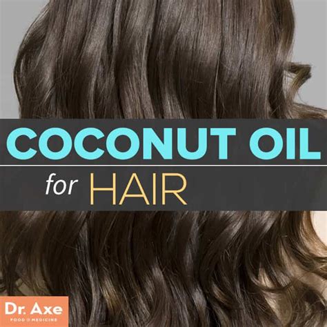 5 Best Uses of Coconut Oil for Hair - Dr. Axe