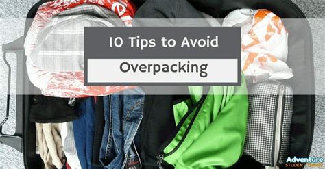 10 Tips To Avoid Overpacking