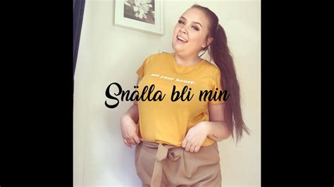 SNÄLLA BLI MIN VERONICA MAGGIO COVER YouTube