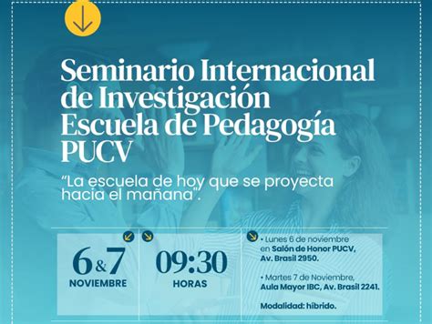 Seminario Internacional “escuela De Hoy Que Se Proyecta Hacia El Mañana