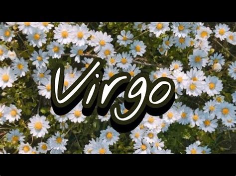 VIRGO LOVE READ 2ND HALF OF MAYMIND BLOWN THISIS UR 10 OF