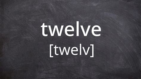 TWELVE Pronunciation in American English - YouTube 