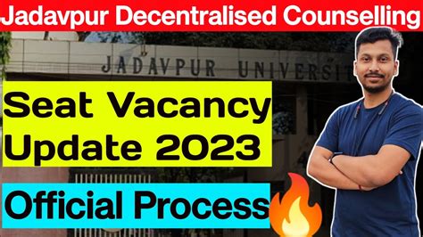 Decentralized Counselling Seat Vacancy Jadavpur University